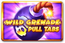 Wild Grenade Pull Tabs