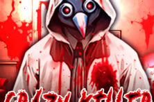 Crazy Killer