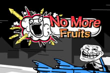 No More Fruits