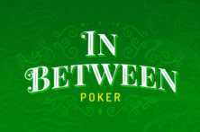 In Between Poker