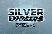 Silver Diggers Scratch