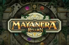 Mayanera Return