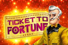 Ticket To Fortune