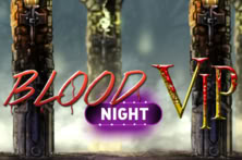 Blood Night Vip