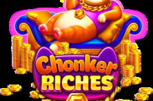 Chonker Riches