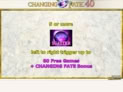 Changing Fate 40™