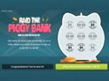 Raid The Piggy Bank