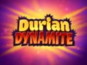 Durian Dynamite
